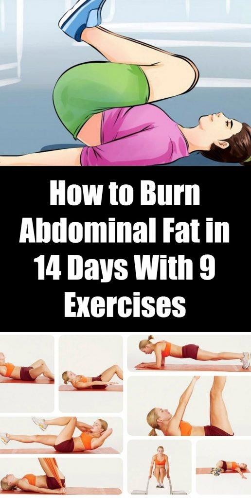 How To Burn Abdominal Fat In 14 Days With 9 Exercises