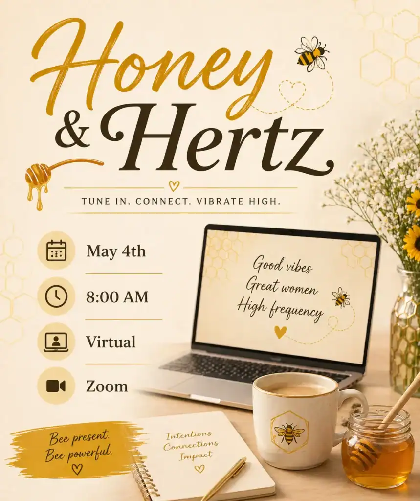 Promotional poster for Honey & Hertz with bees and honeycomb accents; lists May 4th, 8:00 AM, Virtual, Zoom, and a laptop screen with inspirational text.